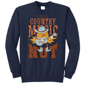 I'm A Country Music Nut Funny Tall Sweatshirt