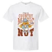 I'm A Country Music Nut Funny Garment-Dyed Heavyweight T-Shirt
