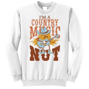 I'm A Country Music Nut Funny Sweatshirt