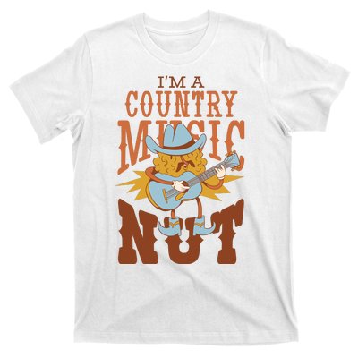 I'm A Country Music Nut Funny T-Shirt