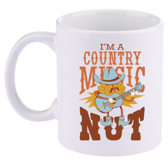 I'm A Country Music Nut Funny 11oz C Handle Ceramic Mug