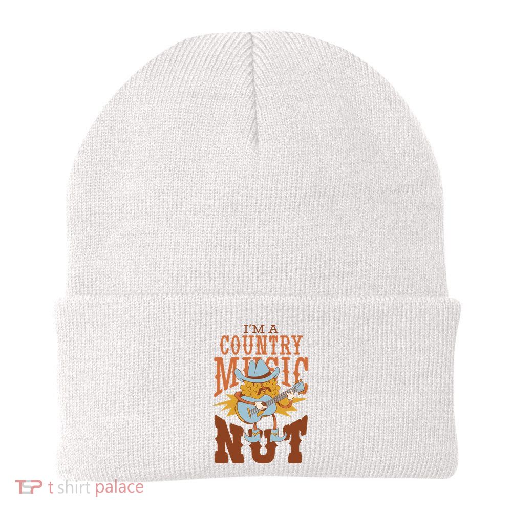 I'm A Country Music Nut Funny Beanie