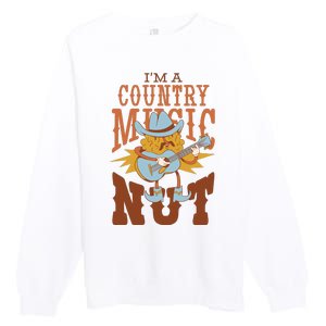 I'm A Country Music Nut Funny Premium Crewneck Sweatshirt