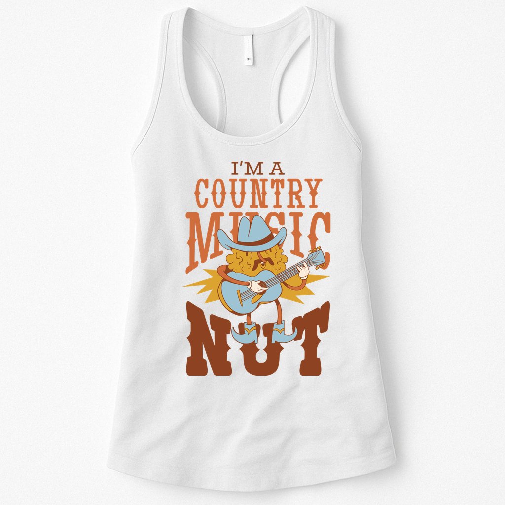 I'm A Country Music Nut Funny Womens Tank Top