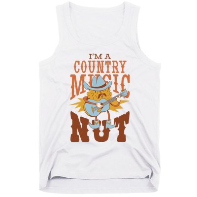 I'm A Country Music Nut Funny Tank Top