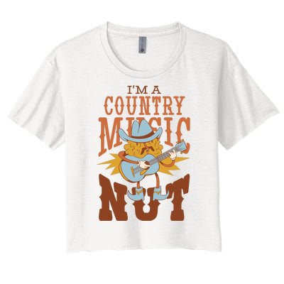 I'm A Country Music Nut Funny Women's Crop Top Tee