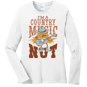 I'm A Country Music Nut Funny Ladies Long Sleeve Shirt