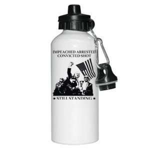 Impeached Arrested Convicted Shot Still Standing Aluminum Water Bottle