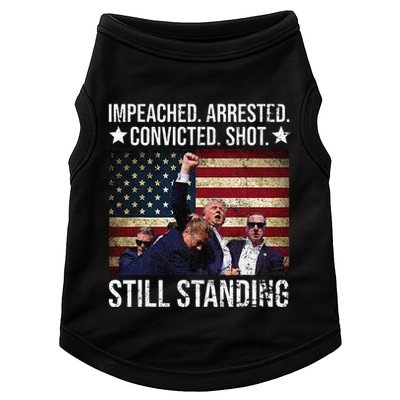 Impeached Arrested Convicted Shot Still Standing Doggie Tank