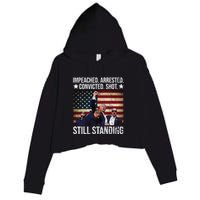 Impeached Arrested Convicted Shot Still Standing Crop Fleece Hoodie