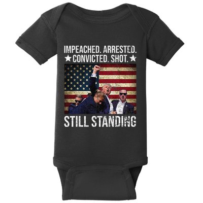 Impeached Arrested Convicted Shot Still Standing Baby Bodysuit