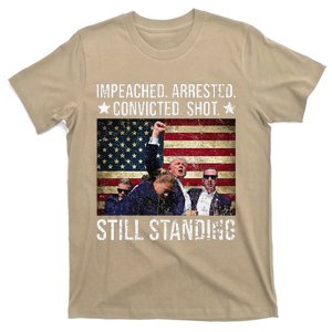 Impeached Arrested Convicted Shot Still Standing T-Shirt