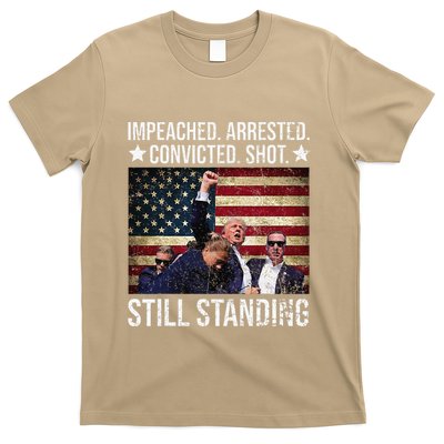 Impeached Arrested Convicted Shot Still Standing T-Shirt