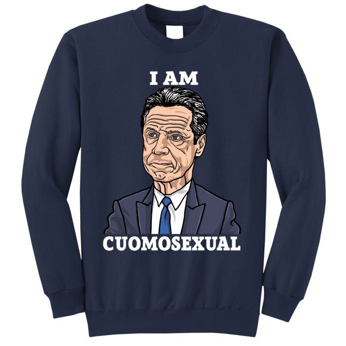 I Am Cumosexual Funny Anti Andrew Cuomo Sweatshirt