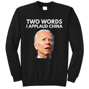 I Applaud China Funny Anti Joe Biden Saying Canada Tee Sweatshirt