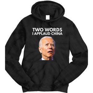 I Applaud China Funny Anti Joe Biden Saying Canada Tee Tie Dye Hoodie