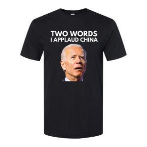 I Applaud China Funny Anti Joe Biden Saying Canada Tee Softstyle CVC T-Shirt