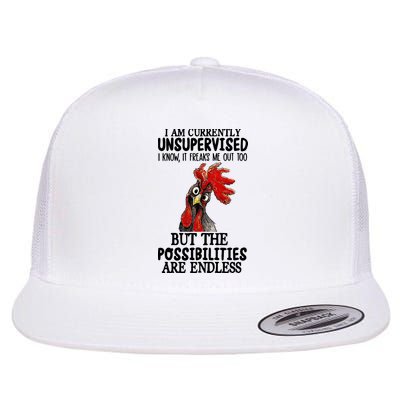 I Am Currently Unsupervised Chicken Rooster Funny Flat Bill Trucker Hat