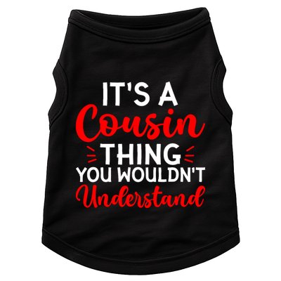Its A Cousin Thing You Wouldnt Understand Cousin Doggie Tank