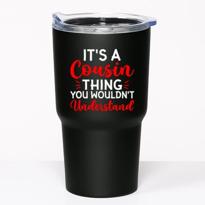 Its A Cousin Thing You Wouldnt Understand Cousin Tumbler