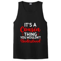 Its A Cousin Thing You Wouldnt Understand Cousin PosiCharge Competitor Tank