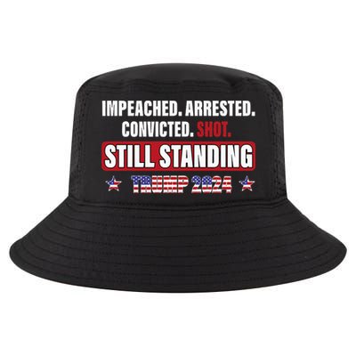 Impeached Arrested Convicted Shot Still Standing Trump 2024 Cool Comfort Performance Bucket Hat