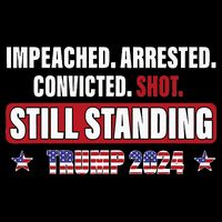 Impeached Arrested Convicted Shot Still Standing Trump 2024 Drawstring Bag