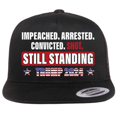Impeached Arrested Convicted Shot Still Standing Trump 2024 Flatbill Hat