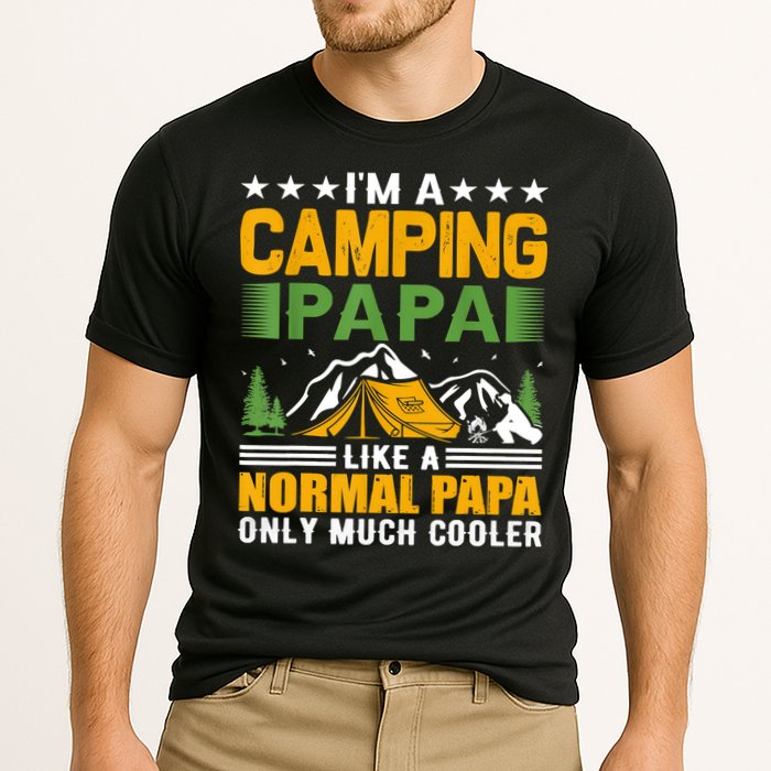 I´m A Camping Papa Like A Normal Papa Only Much Cooler Cooling Performance Crew T-Shirt