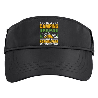 I´m A Camping Papa Like A Normal Papa Only Much Cooler Adult Drive Performance Visor
