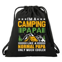 I´m A Camping Papa Like A Normal Papa Only Much Cooler Drawstring Bag
