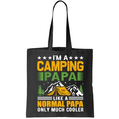 I´m A Camping Papa Like A Normal Papa Only Much Cooler Bag