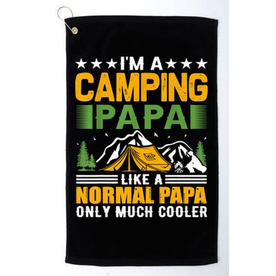 I´m A Camping Papa Like A Normal Papa Only Much Cooler Golf Towel
