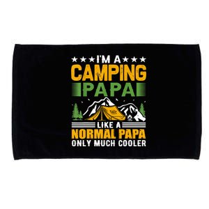 I´m A Camping Papa Like A Normal Papa Only Much Cooler Microfiber Hand Towel