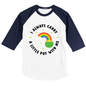 I Always Carry A Little Pot With Me Rainbow St Patricks Day Baseball Sleeve Shirt