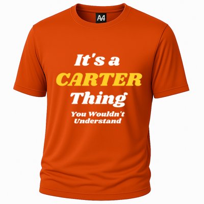 Its A Carter Thing You Wouldnt Understand Family Name Cute Gift Cooling Performance Crew T-Shirt