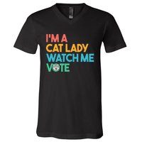 IM A Cat Lady Watch Me Vote Funny President 2024 Election V-Neck T-Shirt