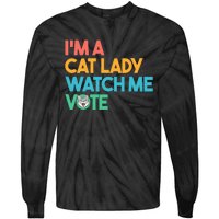 IM A Cat Lady Watch Me Vote Funny President 2024 Election Tie-Dye Long Sleeve Shirt