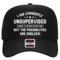 I Am Currently Unsupervised But Possibilities Are Endless Trucker Hat