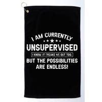 I Am Currently Unsupervised But Possibilities Are Endless Golf Towel