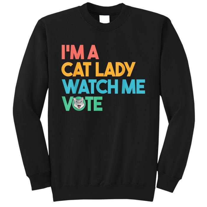 IM A Cat Lady Watch Me Vote Funny President 2024 Election Sweatshirt