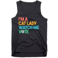 IM A Cat Lady Watch Me Vote Funny President 2024 Election Tank Top