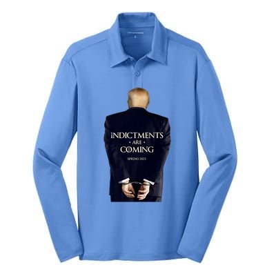 Indictments Are Coming Funny Trump Indicted Silk Touch Performance Long Sleeve Polo