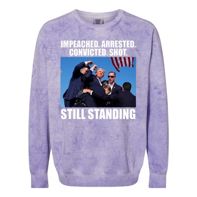 Impeached Arrested Convicted Shot Still Standing Donald Trump Colorblast Crewneck Sweatshirt