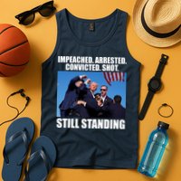 Impeached Arrested Convicted Shot Still Standing Donald Trump Tank Top