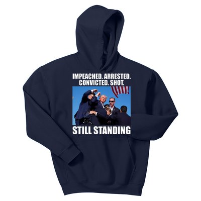 Impeached Arrested Convicted Shot Still Standing Donald Trump Kids Hoodie