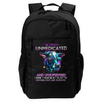 I Am Currently Unmedicated And Unsupervised I Know Funny Cow Daily Commute Backpack