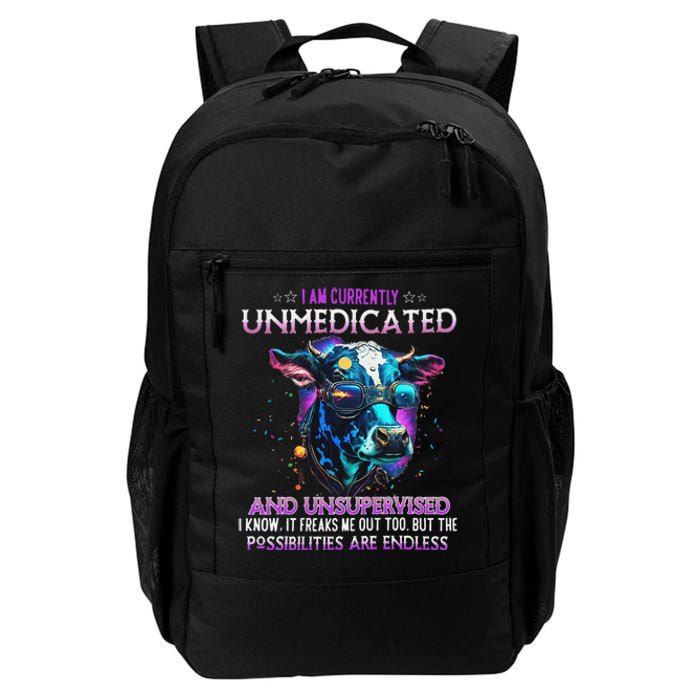 I Am Currently Unmedicated And Unsupervised I Know Funny Cow Daily Commute Backpack