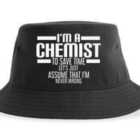 I'M A Chemist To Save Time Let'S Assume That I'M Never Wrong Sustainable Bucket Hat