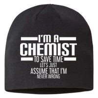 I'M A Chemist To Save Time Let'S Assume That I'M Never Wrong Sustainable Beanie
